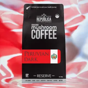 Peruvian Dark Ground RESERVE Mushroom Coffee - La Republica